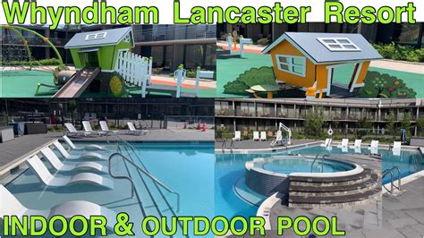 Wyndham Lancaster Resort Update Family Kid Friendly Hotel Lancaster PA ...