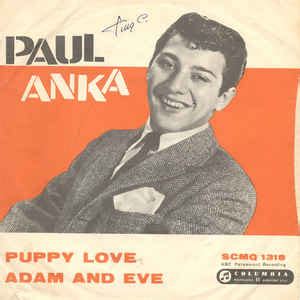 Paul Anka - Puppy Love / Adam And Eve (1960, Vinyl) | Discogs