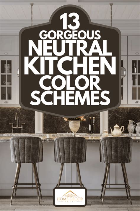 13 Gorgeous Neutral Kitchen Color Schemes