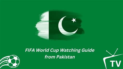 Watch FIFA World Cup in Pakistan: TV Channel, Live Stream info