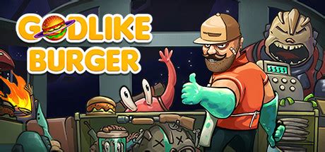 Godlike Burger (Steam)