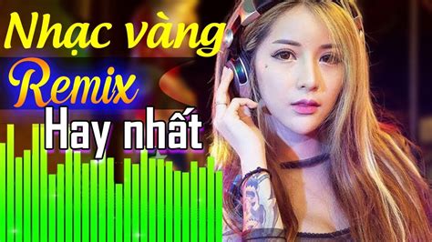 Nhạc Vàng Remix 2020 LK Trữ Tình Hoa Cài Mái Tóc - Blog - Lienket.vn