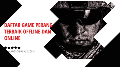 10 Game Perang PC Terbaik Online dan Offline Rasakan Sensainya