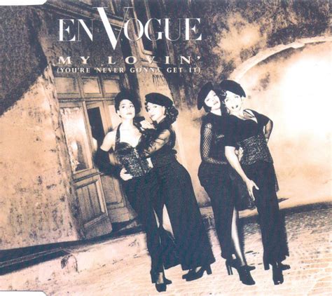 En Vogue – My Lovin (You're Never Gonna Get It) – CD (Maxi-Single), 1992 [r1198681] | Discogs