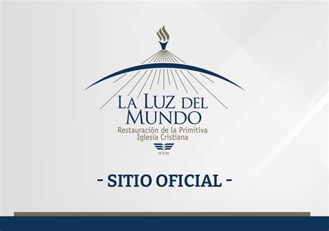 Sitio Oficial - La Luz del Mundo