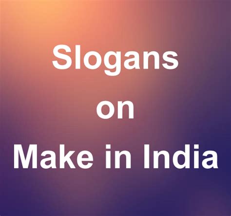 Hindi Slogans on Make in India - Hindi Slogans | हिन्दी स्लोगन | Slogan ...