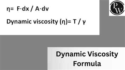 Dynamic Viscosity Formula, Definition, Types, Examples