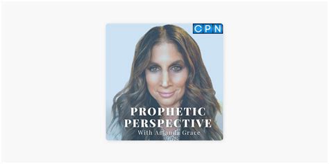 ‎Prophetic Perspective With Amanda Grace on Apple Podcasts