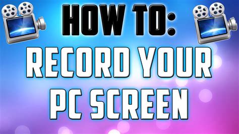 How To: Record Your PC Screen - YouTube