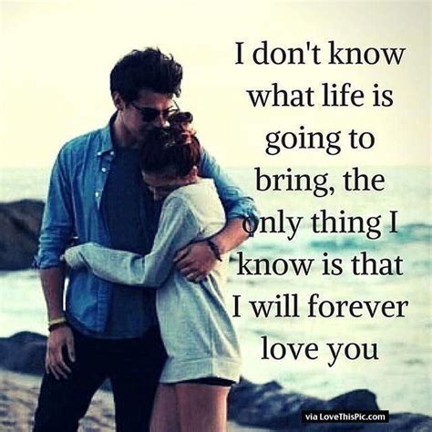 I Know I Will Love You Forever #quotesbygenres | Love quotes for him, Quotes for him, Love ...