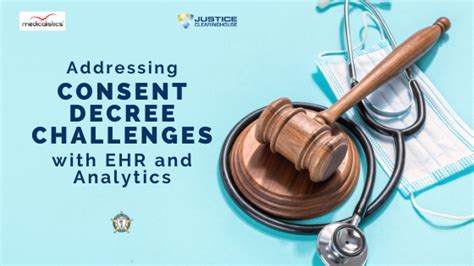 Partner Webinar: Addressing Consent Decree Challenges with EHR and ...