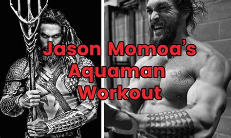 Jason Momoa's Aquaman Workout Routine For Justice League