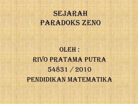 Sejarah paradoks zeno rivoo | PPT