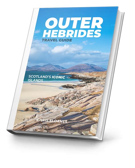 Outer Hebrides Travel Guide — Sloanes Media