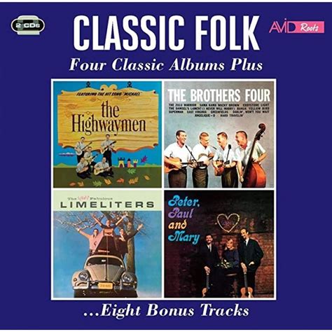 Four Classic Folk Albums: The Highwaymen/The Brothers Four/The ...