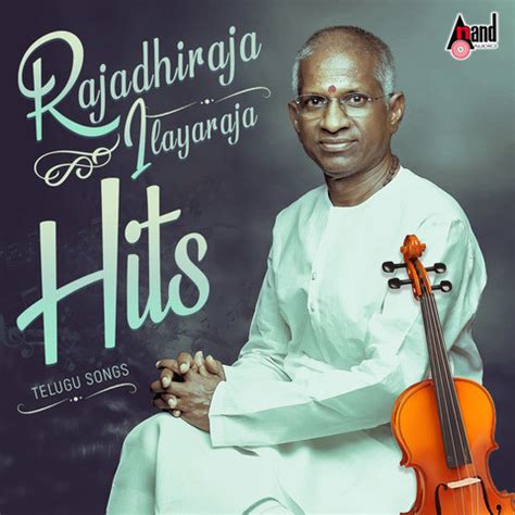 Rajadhiraja - Ilayaraja Hits Telugu Songs Songs Download: Rajadhiraja - Ilayaraja Hits Telugu ...