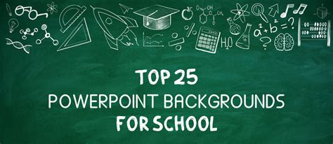 Shape Lives with Top 25 PowerPoint Backgrounds for School