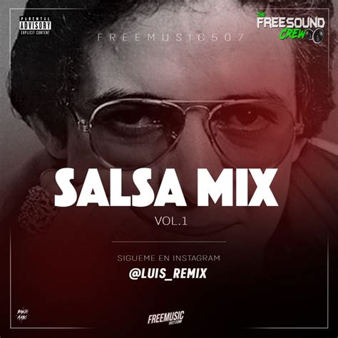 Salsa Mix Vol.1 By TheFreeSoundCrew – Luis Remix