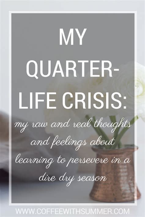 My Quarter-Life Crisis: Raw And Real - Coffee With Summer