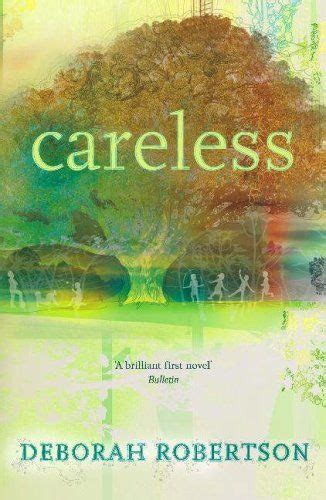 Careless by Deborah Robertson - Reviews, Discussion, Bookclubs, Lists. October 2012 2017 Books ...