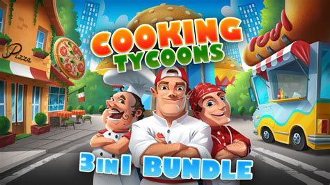 Cooking Tycoons - 3 in 1 Bundle for Nintendo Switch - Nintendo Official Site