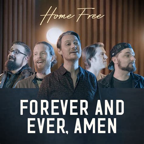 Forever and Ever, Amen - Single by Home Free | Spotify