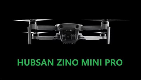 Hubsan ZINO MINI PRO: Price, availability & features - First Quadcopter