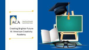 Creating Brighter Future At American Creativity Academy