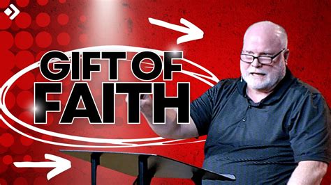 The Gift of Faith: The Spiritual Gifts Part 5 | Pastor Allen Nolan Sermon - YouTube