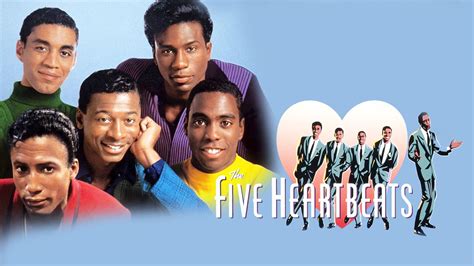 My Favorite Movie: The Five Heartbeats – BLACK WATCH