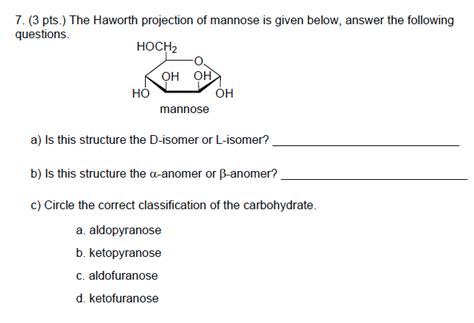 Solved The Haworth projection of mannose is given below, | Chegg.com