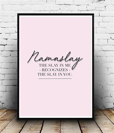 Namaslay Poster Wall Art. A4 A3 A2. Slay Namaslay Wall Art | Poster ...