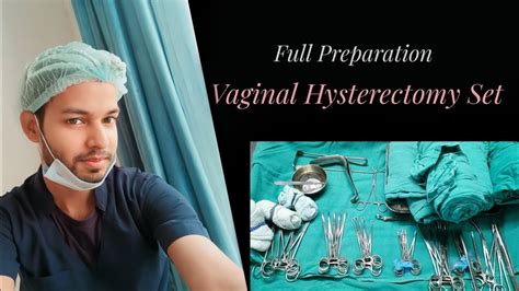 Vaginal Hysterectomy Instruments trolley full preparation #ottechnician - YouTube