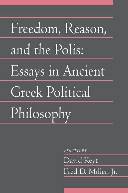 Social Philosophy and Policy Freedom, Reason, and the Polis: Volume 24 ...