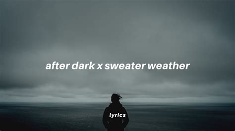 After Dark X Sweater Weather - Tefixd | Shazam