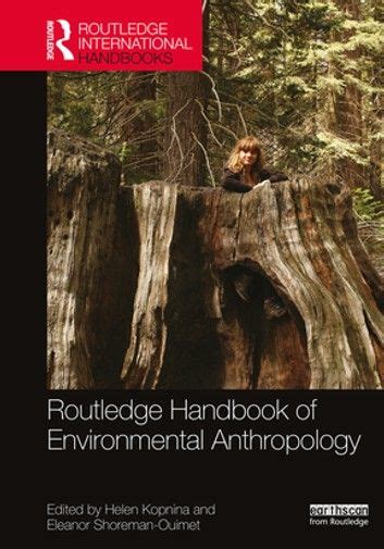 Routledge Handbook of Environmental Anthropology ebook by - Rakuten Kobo in 2020 | Anthropology ...