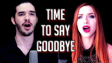 "Time To Say Goodbye" - ANDREA BOCELLi & SARAH BRIGHTMAN cover | Feat ...