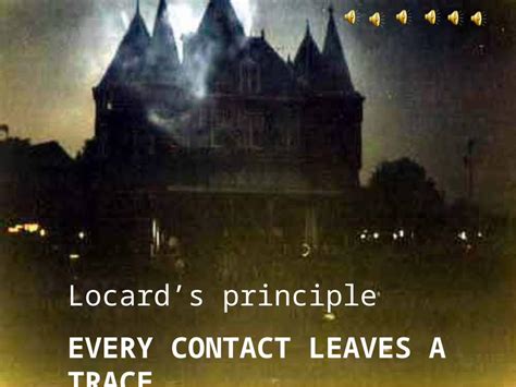 (PPT) Locard’s principle EVERY CONTACT LEAVES A TRACE EDUCATION SYSTEM ...