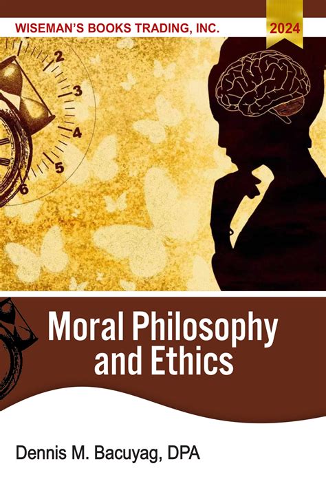 Moral Philosophy and Ethics - Wiseman's Books Trading Inc.