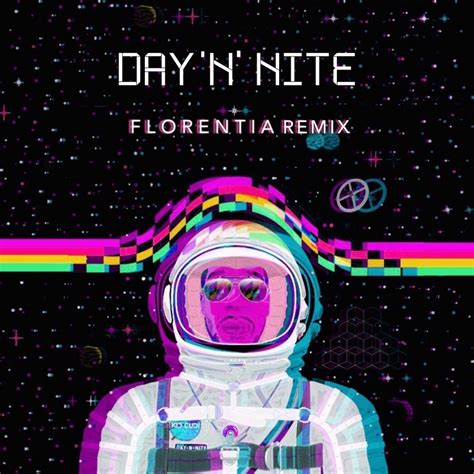 Day 'N' Nite Remix by FLORENTIA | Free Download on Hypeddit