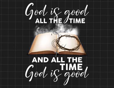 God is Good All Time and All the Time God is Good Png, Christian Sublimation Png, Jesus Png ...