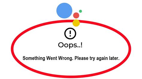 How to fix the problem of Google Assistant something went wrong ...