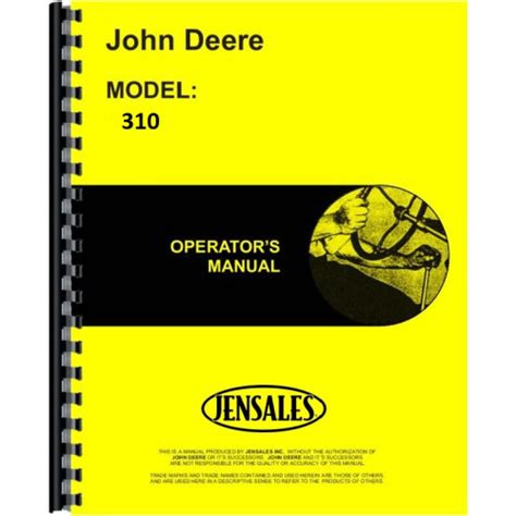 John Deere 310 Tractor Loader Backhoe Operators Manual