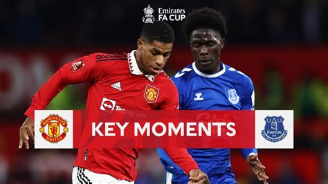 Manchester United v Everton | Key Moments | Third Round | Emirates FA Cup 2022-23 - YouTube