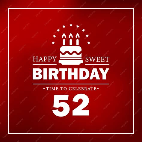 Premium Vector | Happy birthday 52, red card with cake, gifts, vector ...