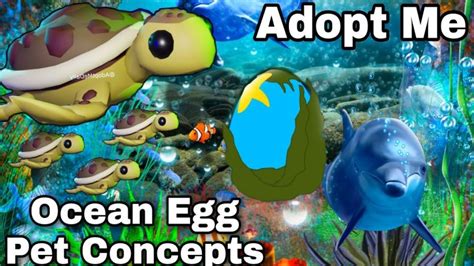 Adopt me Ocean Egg Update + Pet concepts - mygifty toys