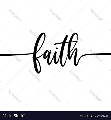 Faith - hand drawn modern calligraphy text Vector Image