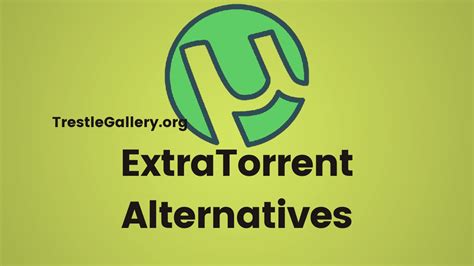 #4 Best Working ExtraTorrent Alternatives That Still Works In 2023