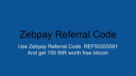 Use Zebpay Referral Code REF50205581 And get 100 INR worth free bitcoin. Start Buying Selling ...