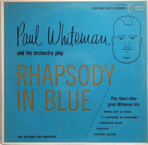 Paul Whiteman And His Orchestra - Rhapsody In Blue (Vinyl) | Discogs